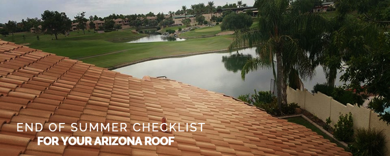 End of the Summer Checklist for Your Mesa Arizona Roof