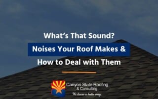 What’s That Sound? Noises Your Roof Makes & How to Deal with Them