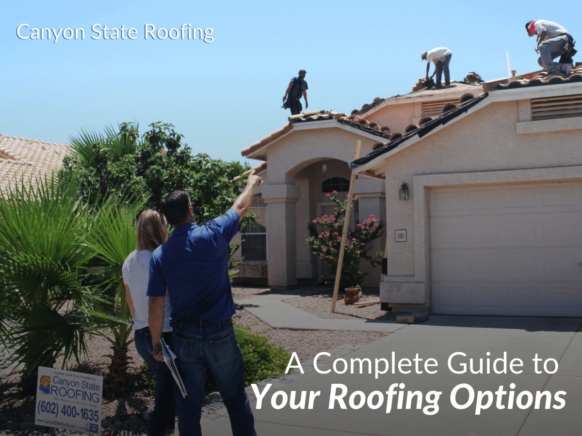 A Complete Guide to Your Roofing Options