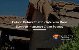 Critical Details That Dictate Your Roof Damage Insurance Claim Payout