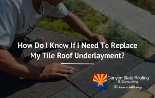 Replacing tile roof underlayment in Arizona