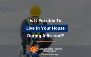 Is It Possible To Live In Your House During A Re-roof