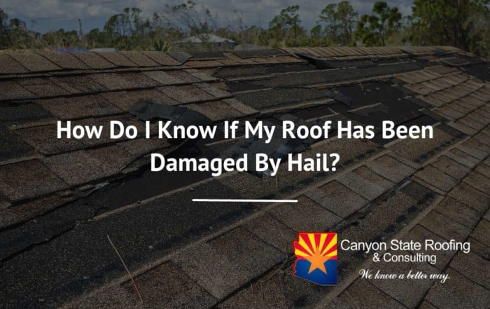 How Do I Know If My Roof Has Been Damaged By Hail